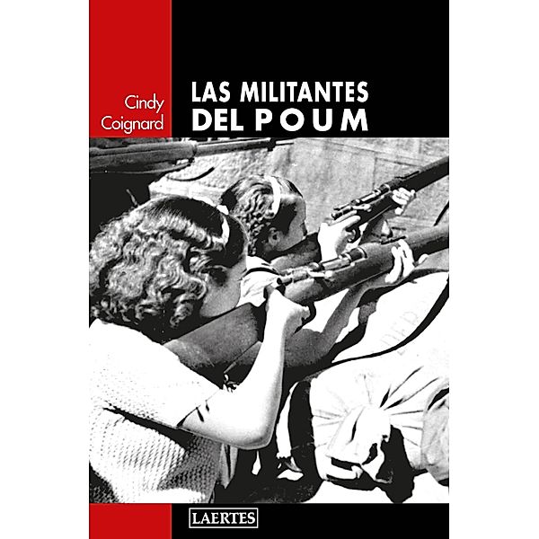 Las militantes del POUM / Laertes Bd.121, Cindy Coignard