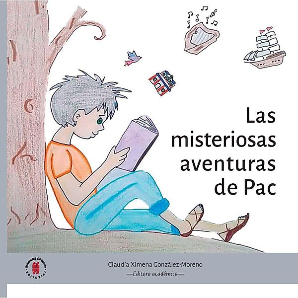 Las misteriosas aventuras de Pac / Medicina y Ciencias de la Salud Bd.3, Claudia Ximena González-Moreno