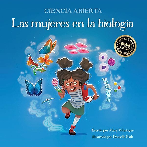 Las mujeres en la biología / Science Wide Open, Mary Wissinger