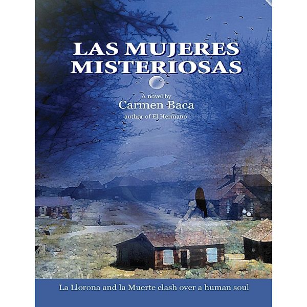 Las Mujeres Misteriosas, Carmen Baca