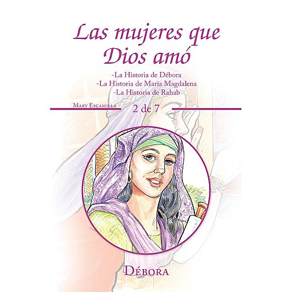 Las Mujeres Que Dios Amó, Mary Escamilla