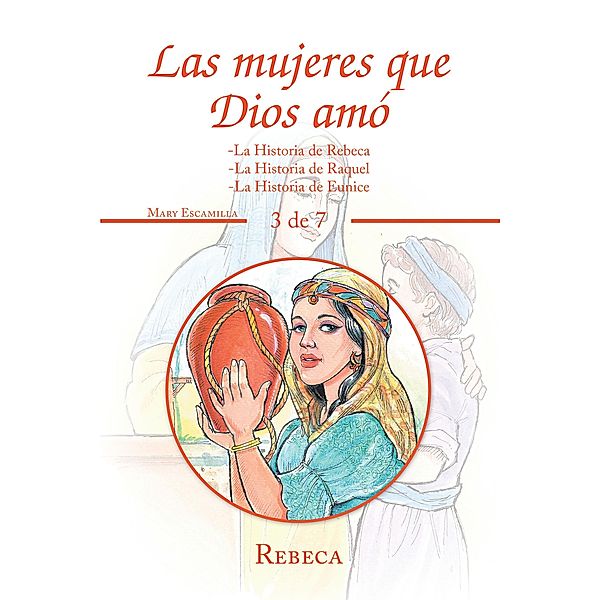 Las Mujeres Que Dios Amó, Mary Escamilla