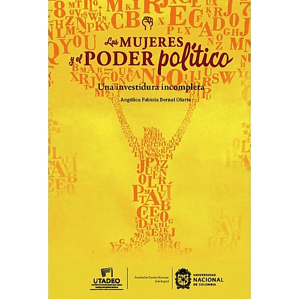 Las mujeres y el poder político / Ciencia política, Angélica Fabiola Bernal Olarte