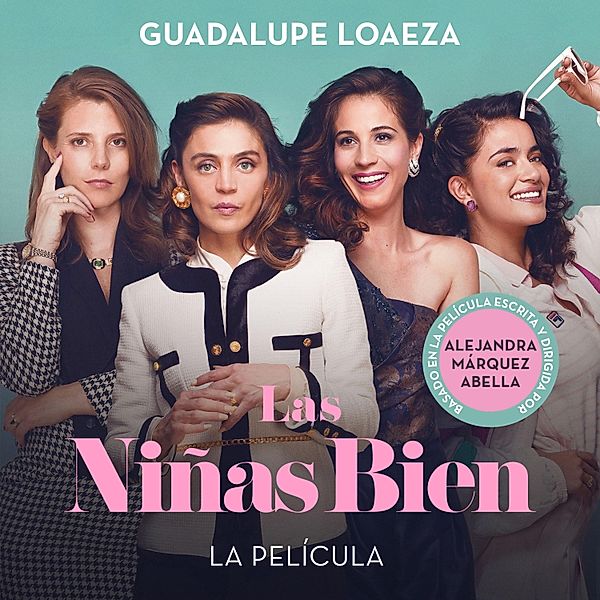 Las niñas bien (la película), Guadalupe Loaeza