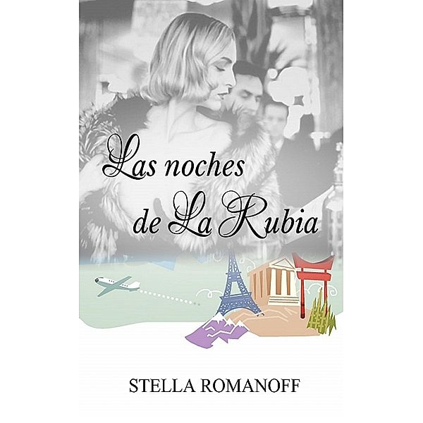 Las noches de La Rubia, Stella Romanoff