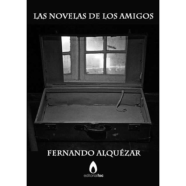Las novelas de los amigos, Fernando Alquézar Alquézar