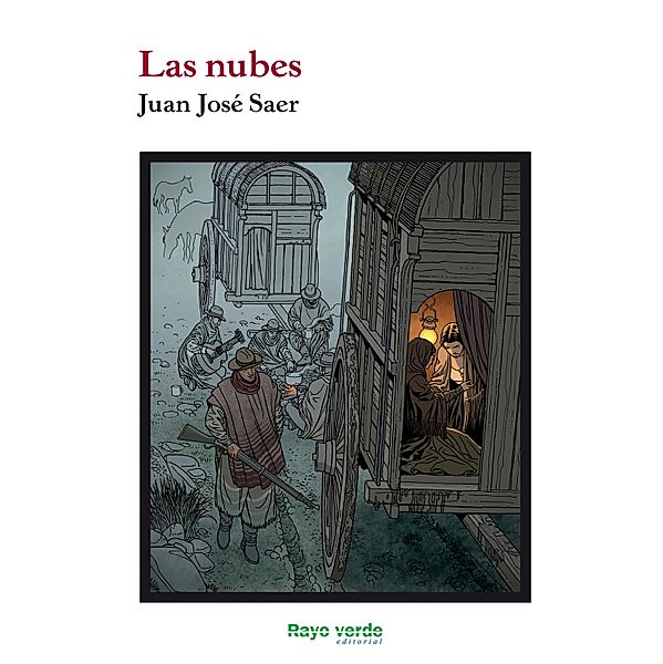 Las nubes / Rayos Globulares Bd.37, Juan José Saer