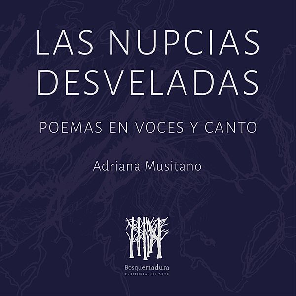 Las Nupcias desveladas, Adriana Musitano