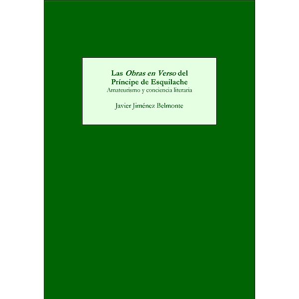 Las Obras en Verso del Príncipe de Esquilache / Monografías A Bd.242, Javier Javier Jimenez-Belmonte