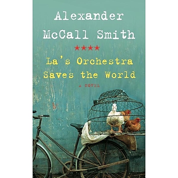 La's Orchestra Saves the World, Alexander Mccall Smith