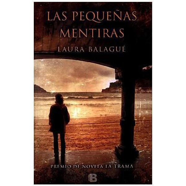 Las pequeñas mentiras, Laura Balagué