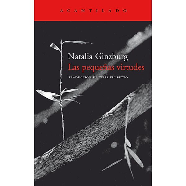 Las pequeñas virtudes / El Acantilado Bd.55, Natalia Ginzburg