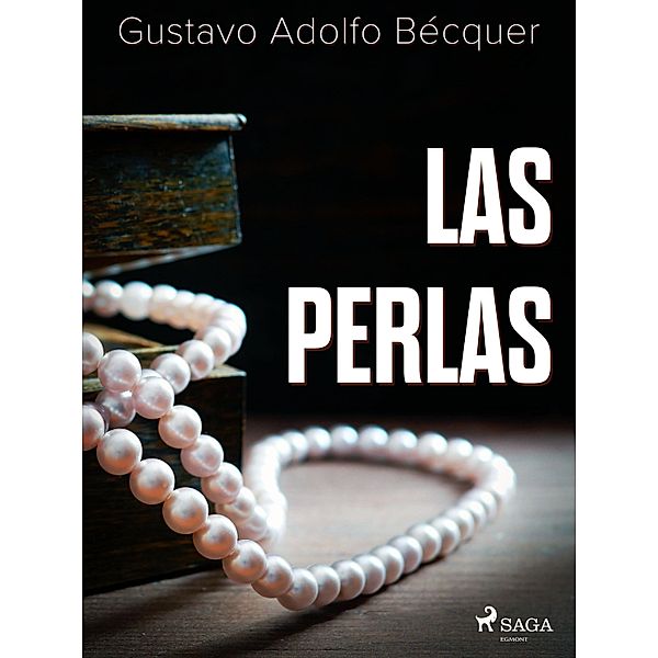 Las perlas / Classic, Gustavo Adolfo Bécquer