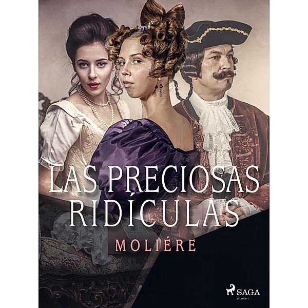Las preciosas ridículas / World Classics, Molière