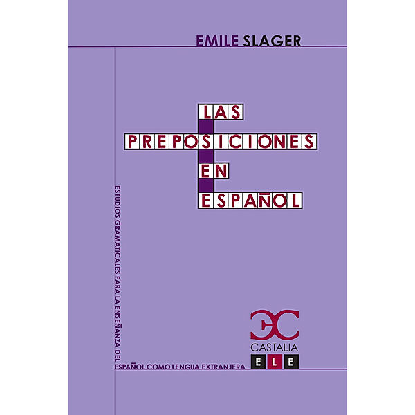 Las preposiciones en español, Emilio Slager