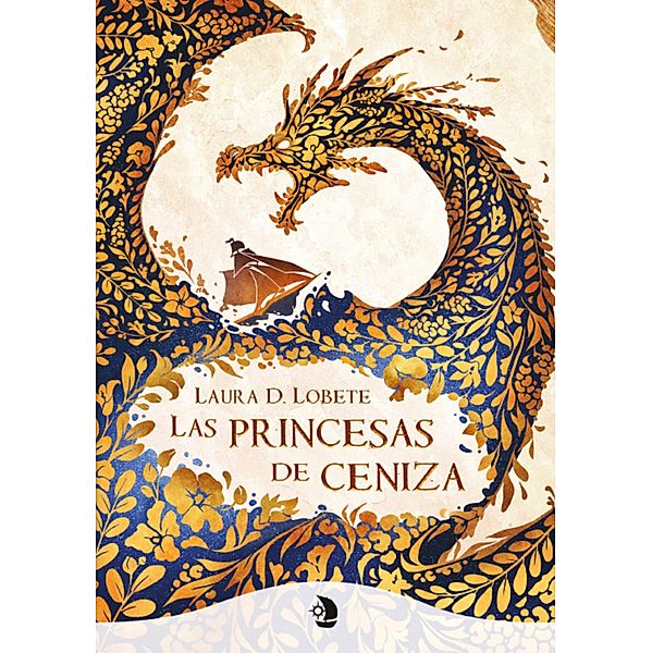 Las princesas de ceniza / Lucerna Bd.8, Laura D. Lobete