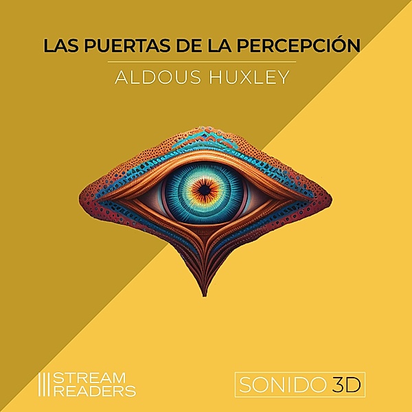 Las Puertas de la Percepción, Aldous Huxley