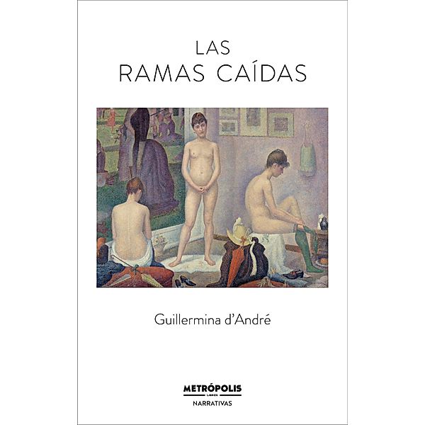 Las ramas caídas, Guillermina ´D´André