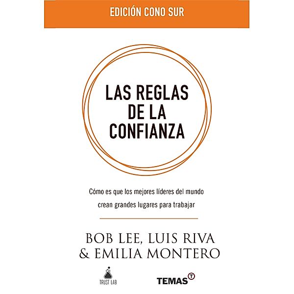 Las reglas de la confianza, Bob Lee, Luis Riva, Emilia Montero
