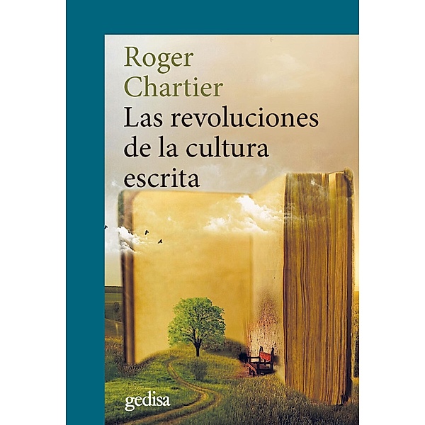 Las revoluciones de la cultura escrita, Roger Chartier