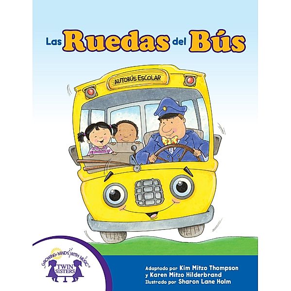 Las Ruedas del Bús, Karen Mitzo Hilderbrand, Kim Mitzo Thompson