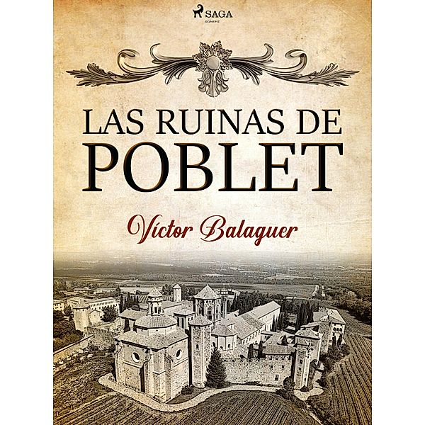 Las ruinas de Poblet, Víctor Balaguer