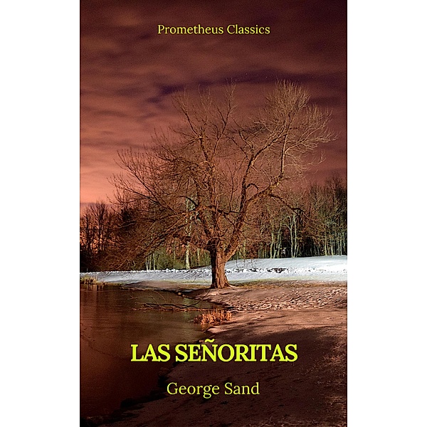 Las señoritas (Prometheus Classics), George Sand, Prometheus Classics
