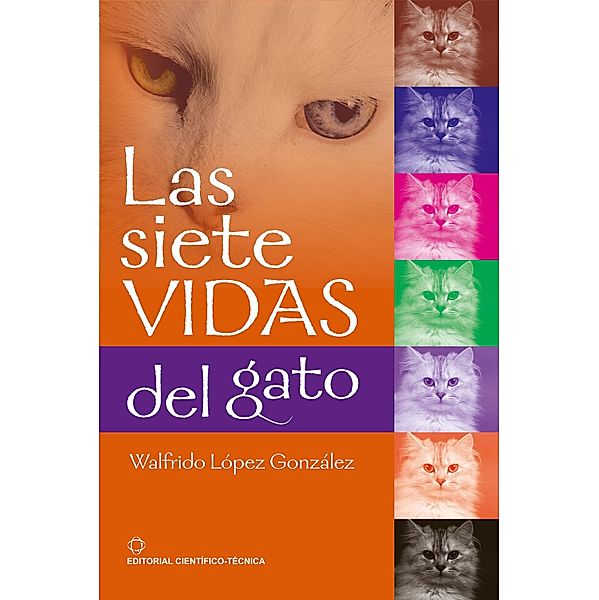 Las siete vidas del gato, Walfrido López González