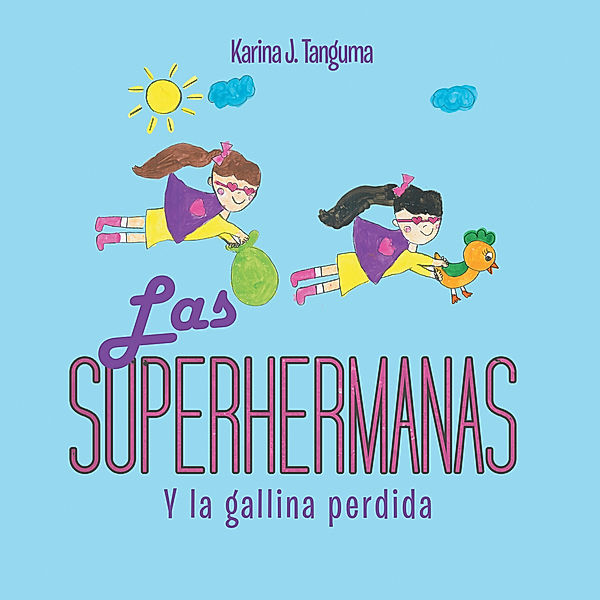 Las Superhermanas, Karina J. Tanguma