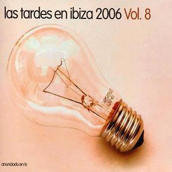 Las Tardes En Ibiza 2006, Diverse Interpreten