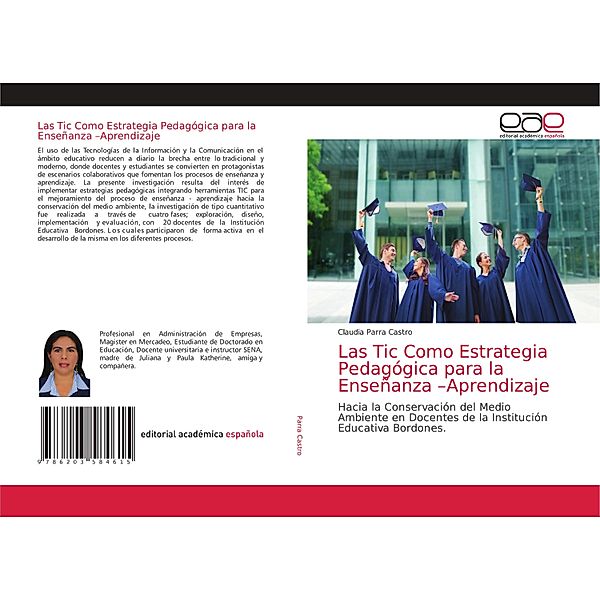 Las Tic Como Estrategia Pedagógica para la Enseñanza -Aprendizaje, Claudia Parra Castro