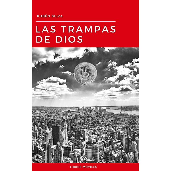 Las trampas de Dios, Rubén Silva