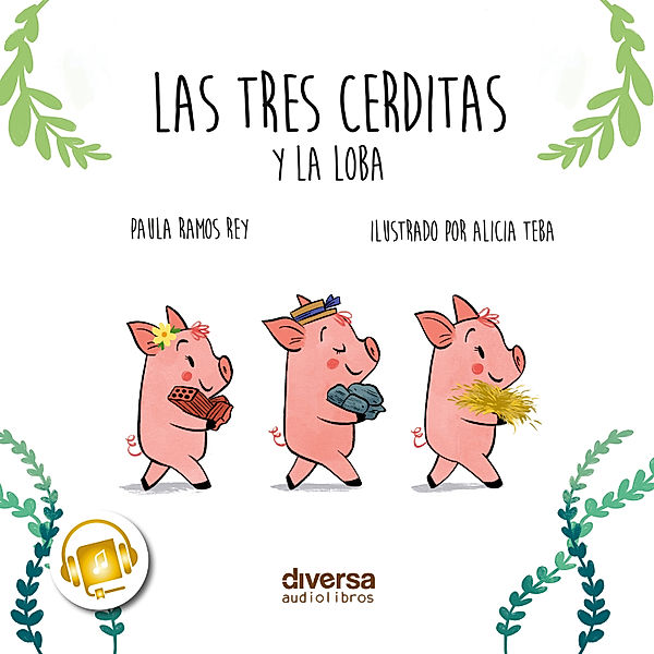 Las tres cerditas y la loba, Paula Ramos Rey