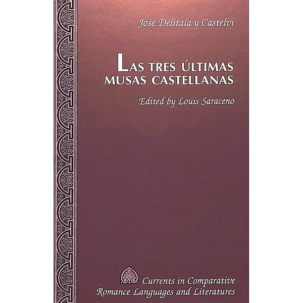 Las tres últimas musas castellanas, Louis Saraceno