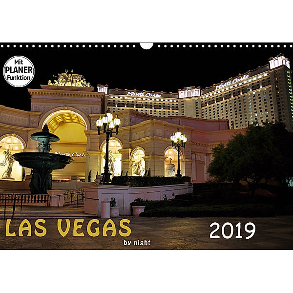 LAS VEGAS - by night (Wandkalender 2019 DIN A3 quer), Judith Schleibinger