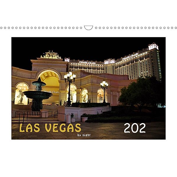 LAS VEGAS - by night (Wandkalender 2020 DIN A3 quer)