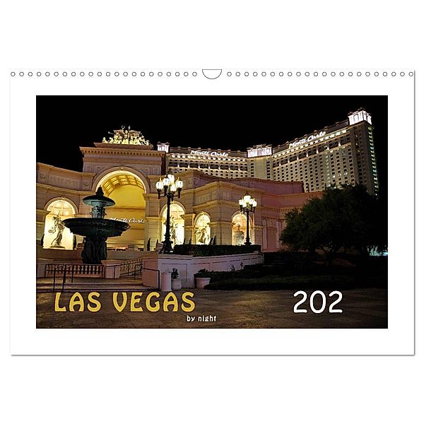 LAS VEGAS - by night (Wandkalender 2024 DIN A3 quer), CALVENDO Monatskalender, www.js-reisefotografie.de