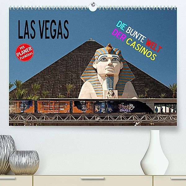 Las Vegas - Die bunte Welt der Casinos (Premium, hochwertiger DIN A2 Wandkalender 2023, Kunstdruck in Hochglanz), Christian Hallweger