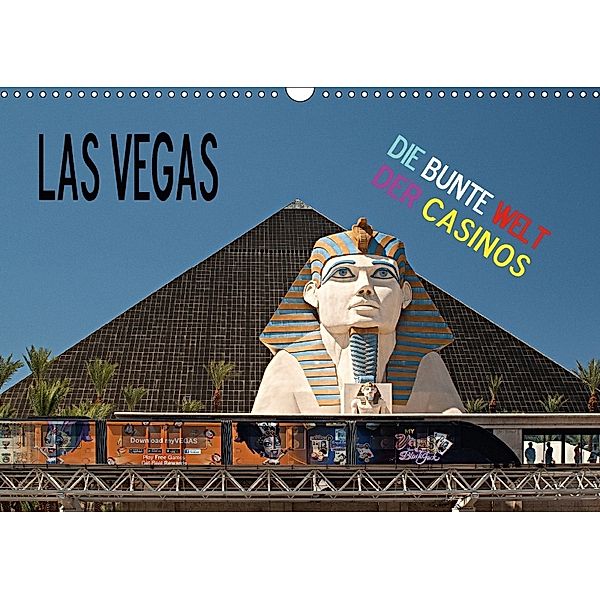 Las Vegas - Die bunte Welt der Casinos (Wandkalender 2018 DIN A3 quer), Christian Hallweger