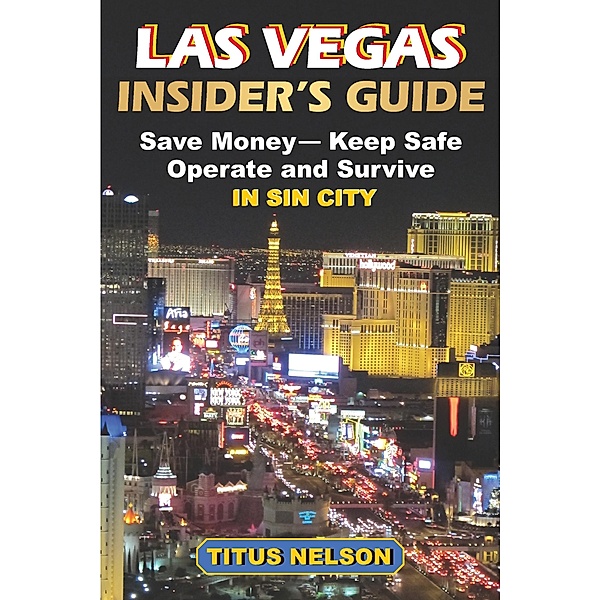 Las Vegas Insider's Guide, Titus Nelson