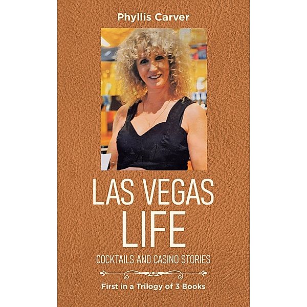 Las Vegas Life, Phyllis Carver