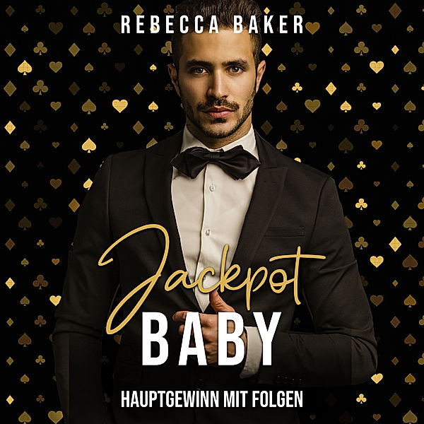 Las Vegas Lovestories - 1 - Jackpot, Baby, Rebecca Baker