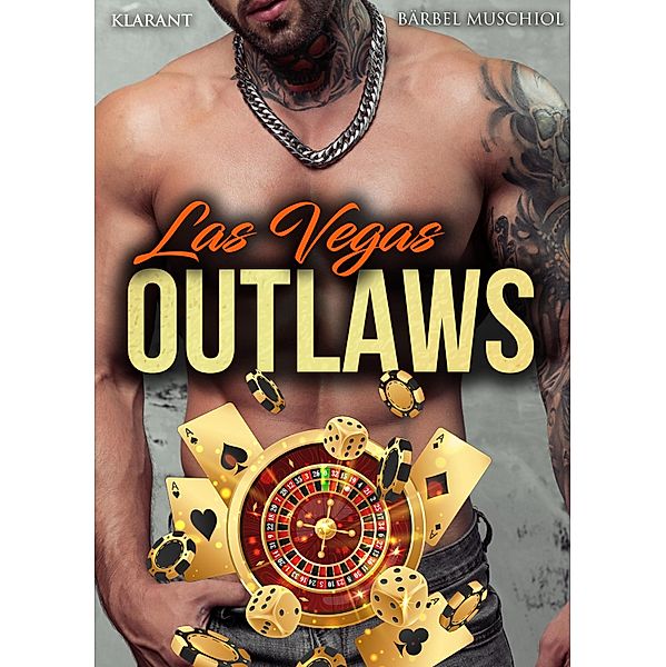 Las Vegas Outlaws. Rockerroman, Bärbel Muschiol