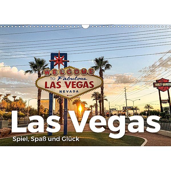 Las Vegas - Spiel, Spaß und Glück (Wandkalender 2022 DIN A3 quer), M. Scott