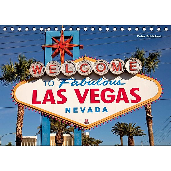 Las Vegas (Tischkalender 2021 DIN A5 quer), Peter Schickert