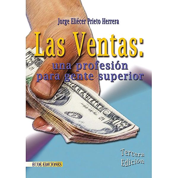 Las ventas - 3ra edición, Jorge Eliécer Prieto Herrera