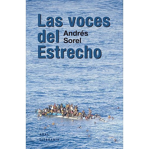 Las voces del Estrecho / Literaria Bd.70, Andrés Sorel