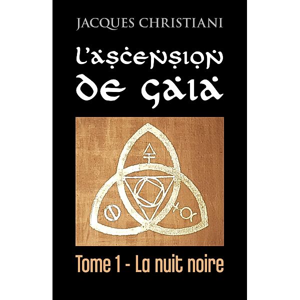 L'Ascension de Gaia / Librinova, Christiani Jacques Christiani