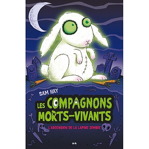 L'ascension de la lapine zombie / Les compagnons morts-vivants, Hay Sam Hay