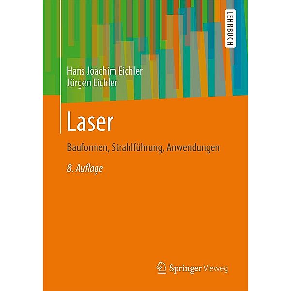 Laser, Hans Joachim Eichler, Jürgen Eichler